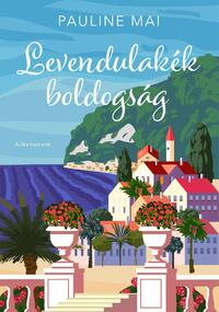 Pauline Mai: Levendulakék boldogság -  (Könyv)