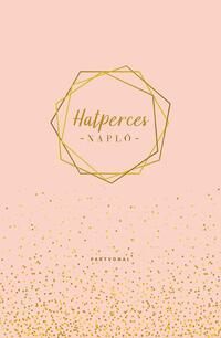 Dominik Spenst: Hatperces napló -  (Könyv)