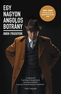John Preston: Egy nagyon angolos botrány -  (Könyv)