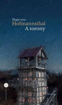 Hugo von Hofmannstahl: A torony -  (Könyv)