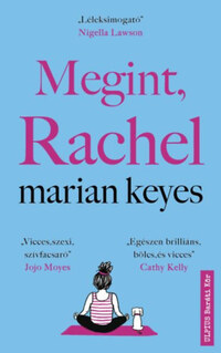 Marian Keyes: Megint, Rachel -  (Könyv)