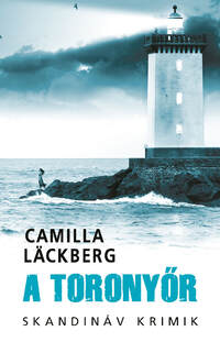 Camilla Läckberg: A toronyőr - zsebkönyv -  (Könyv)