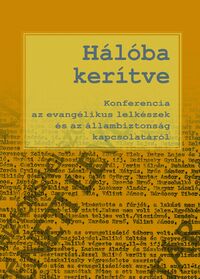 Fabiny Tibor[szerk.]: Hálóba kerítve -  (Könyv)