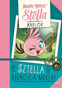 Angry Birds Stella Naplók - Sztella világgá megy! -  (Könyv)