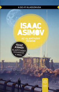 Isaac Asimov: Az Alapítvány pereme -  (Könyv)