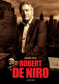 Naomi Toth: Robert De Niro -  (Könyv)