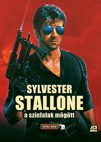 Sylvester Stallone - A színfalak mögött -  (Könyv)