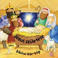 Jézus születése - Bibliai kör-kép - Bibliai kör-kép -  (Könyv)