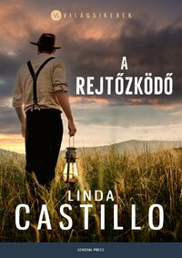 Linda Castillo: A rejtőzködő -  (Könyv)