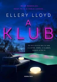 Ellery Lloyd: A klub -  (Könyv)