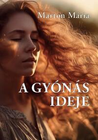 Marton Mária: A gyónás ideje -  (Könyv)