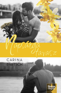 Carina Bartsch: Napsárga tavasz -  (Könyv)
