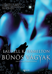 Laurell K. Hamilton: Bűnös vágyak -  (Könyv)