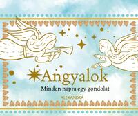 Anthea Church: Angyalok - Minden napra egy gondolat -  (Könyv)