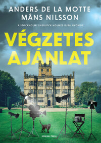 Anders De La Motte, Mans Nilsson: Végzetes ajánlat -  (Könyv)