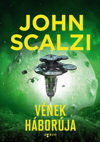 John Scalzi: Vének háborúja -  (Könyv)