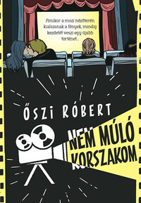 Őszi Róbert: Nem múló korszakom -  (Könyv)