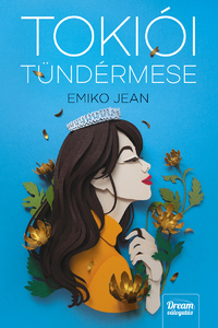 Emiko Jean: Tokiói tündérmese -  (Könyv)