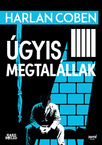 Harlan Coben: Úgyis megtalállak -  (Könyv)