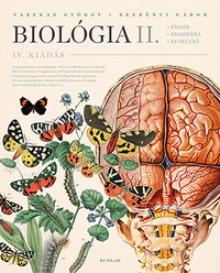 Dr. Szerényi Gábor, Dr. Fazekas György: Biológia II. - Ember, bioszféra, evolúció - IV. kiadás -  (Könyv)