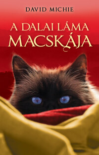 David Michie: A dalai láma macskája -  (Könyv)