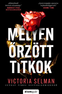 Victoria Selman: Mélyen őrzött titkok -  (Könyv)