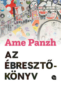 Ame Panzh: Az ébresztőkönyv -  (Könyv)