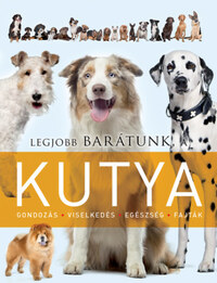 Legjobb barátunk, a kutya -  (Könyv)
