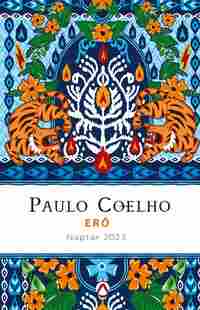 Paulo Coelho: Erő - Naptár 2023 -  (Könyv)