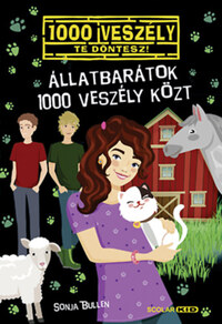Sonja Bullen: Állatbarátok 1000 veszély közt -  (Könyv)