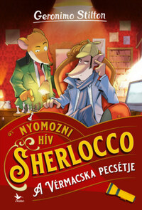 Geronimo Stilton: A Vérmacska pecsétje -  (Könyv)