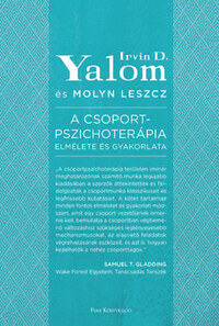 Irvin D. Yalom, Molyn Leszcz: A csoportpszichoterápia elmélete és gyakorlata -  (Könyv)