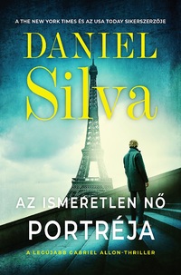 Daniel Silva: Az ismeretlen nő portréja -  (Könyv)