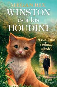 Megan Rix: Winston és a kis Houdini -  (Könyv)