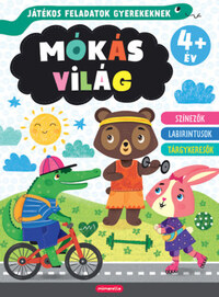 Játékos feladatok gyerekeknek - Mókás világ 4+ -  (Könyv)