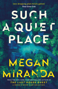 Megan Miranda: Such a Quiet Place -  (Könyv)