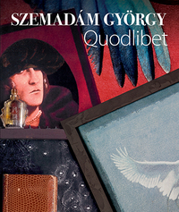 Fábián László: Szemadám György - Quodlibet -  (Könyv)