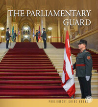 Fróna Imre, Kedves Gyula: The Parliamentary Guard - Az Országgyűlési Őrség -  (Könyv)