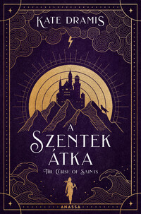 Kate Dramis: A Szentek Átka - The Curse of Saints -  (Könyv)