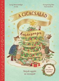 Lucy Brownridge: A cicacsalád karácsonya -  (Könyv)
