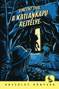 Vincent Thal: A katlankapu rejtélye -  (Könyv)