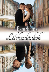 Elena Honoria: Lélekszilánkok -  (Könyv)