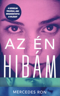 Mercedes Ron: Az én hibám -  (Könyv)