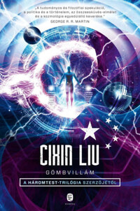 Cixin Liu: Gömbvillám -  (Könyv)