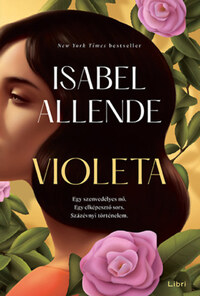 Isabel Allende: Violeta -  (Könyv)