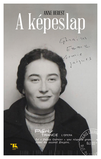 Anne Berest: A képeslap -  (Könyv)
