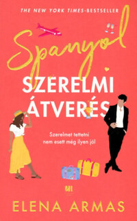 Elena Armas: Spanyol szerelmi átverés -  (Könyv)