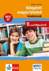 Szabó M. Ágnes, Pojják Klára: Válogatott magyar felvételi feladatsorok 8. osztályosoknak -  (Könyv)