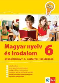 Magyar nyelv és irodalom 6. - gyakorlókönyv 6. osztályos tanulóknak -  (Könyv)
