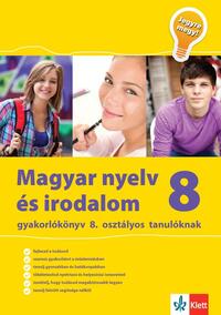 Kassai Zsigmond: Magyar nyelv és irodalom gyakorlókönyv 8. osztályos tanulóknak - Jegyre megy -  (Könyv)